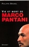 Philippe Brunel - Vie et mort de Marco Pantani.