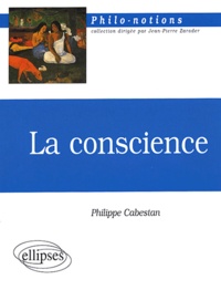 Philippe Cabestan - La conscience.