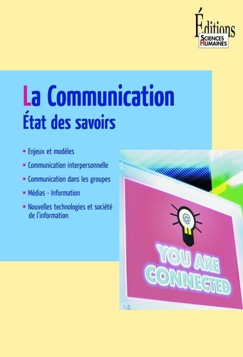 Communication. Etat des savoirs  édition revue et corrigée