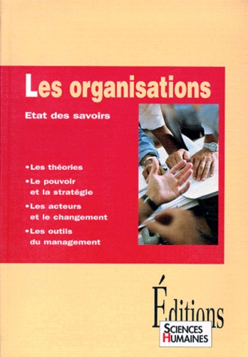 Philippe Cabin - Les organisations - Etats des savoirs.