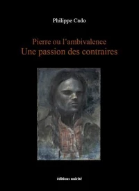 Pierre ou l’ambivalence