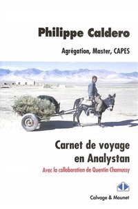 Philippe Caldero - Carnet de voyage en Analystan - Agrégation, Capes, Master.