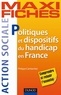 Philippe Camberlein - Maxi Fiches. Politiques et dispositifs du handicap en France.