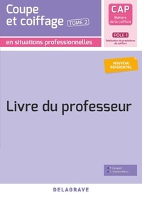 Coiffure Esthetique Lycee Professionnel Tous Niveaux Livres Decitre