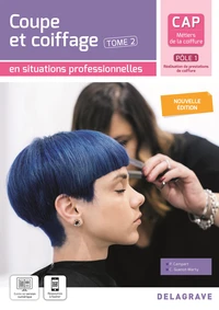 Coupe et coiffage en situations professionnelles CAP Métiers de la coiffure