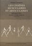 Philippe Campignion - Les chaînes musculaires et articulaires Méthode GDS - Aspects biomécaniques Tome 1, Notions de base.