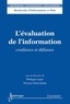 Philippe Capet et Thomas Delavallade - L'évaluation de l'information - Confiance et défiance.