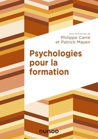 Philippe Carré et Patrick Mayen - Psychologies pour la formation.