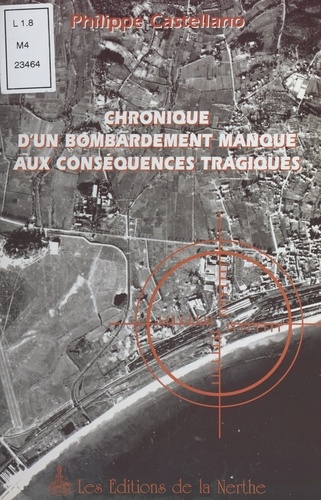 Chronique d'un bombardement manqué