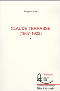 Philippe Cathé - Claude Terrasse (1867-1923) - 2 volumes.