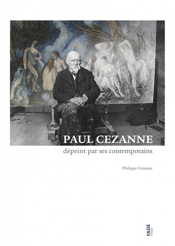 Paul Cezanne dépeint par ses contemporains