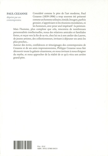 Paul Cezanne dépeint par ses contemporains