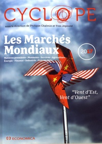 Philippe Chalmin et Yves Jégourel - Les marchés mondiaux - CyclOpe "Vent d'Est, Vent d'Ouest".
