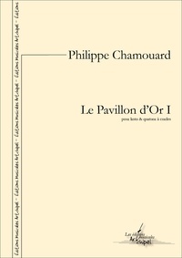 Philippe Chamouard - Le Pavillon d’or I - partition pour koto et quatuor à cordes.