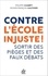 Contre l'école injuste !