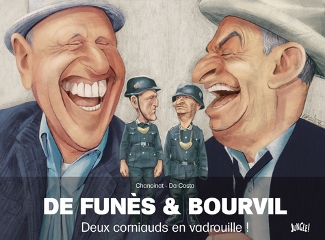 De Funès & Bourvil. Deux corniauds en vadrouille !
