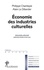 Economie des industries culturelles 3e édition revue et augmentée