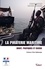 La piraterie maritime. Droit, pratiques et enjeux