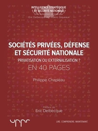 Philippe Chapleau - Sociétés privées, défense et sécurité nationale.