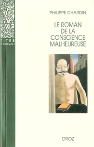Le roman de la conscience malheureuse