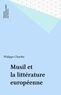 Philippe Chardin - Musil et la littérature européenne.