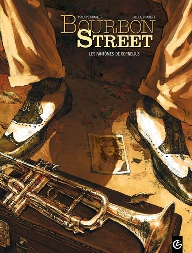 Bourbon Street Tome 1 Le fantôme de Cornélius