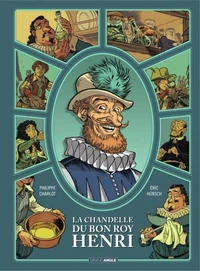 La chandelle du bon roy Henri