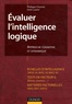 Philippe Chartier et Even Loarer - Evaluer l'intelligence logique - Approche cognitive et dynamique.