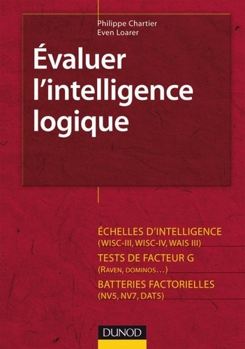 Philippe Chartier et Even Loarer - Évaluer l'intelligence logique.