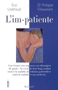 Philippe Chasserant et Eve Léothaud - L'Im-Patiente.