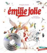 Philippe Chatel et Eric Puybaret - Emilie Jolie. 1 CD audio