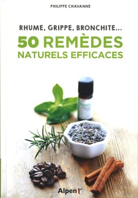 50 remèdes naturels efficaces - Rhume, grippe, bronchite....pdf