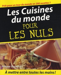Philippe Chavanne - La Cuisine du monde pour les Nuls.