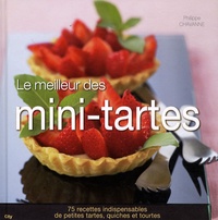 Philippe Chavanne - Le meilleur des mini-tartes.