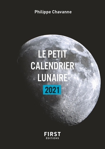Le petit calendrier lunaire  Edition 2021