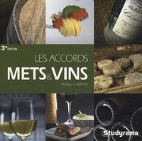 Philippe Chavanne - Les accords mets et vins.