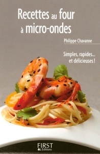 Philippe Chavanne - Recettes au four à micro-ondes.