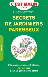 Secrets de jardiniers paresseux