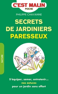 Secrets de jardiniers paresseux