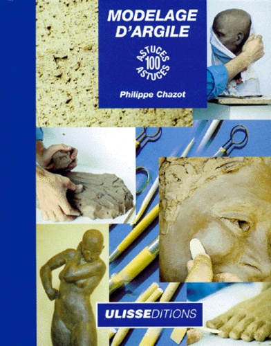 Philippe Chazot - Modelage d'argil.
