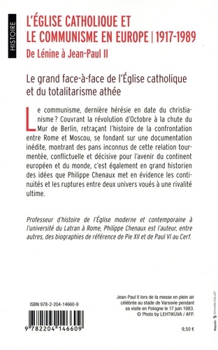 L'Eglise catholique et le communisme en Europe (1917-1989). De Lénine à Jean-Paul II