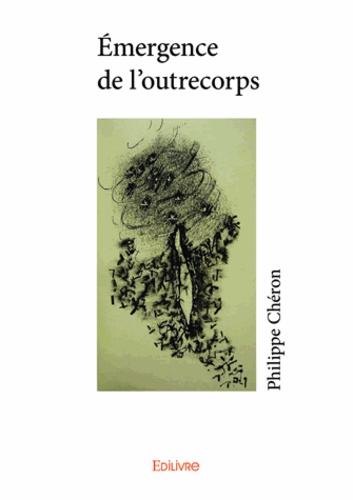 Emergence de l'outrecorps