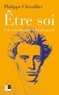 Philippe Chevallier - Etre soi - Une introduction à Kierkegaard.