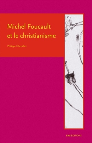 Michel Foucault et le christianisme