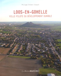 Philippe Chibani-Jacquot - Loos-en-Gohelle - Ville pilote du développement durable.