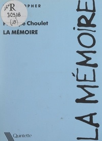 Philippe Choulet - La mémoire.