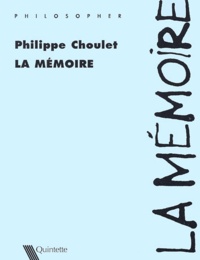 Philippe Choulet - La mémoire.
