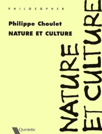 Philippe Choulet - Nature et culture.