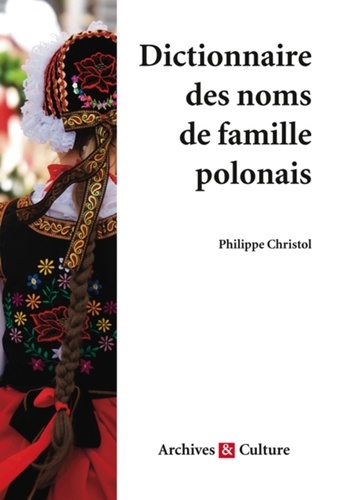 Philippe Christol - Dictionnaire des noms de famille polonais.