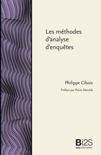 Philippe Cibois - Les méthodes d’analyse d’enquêtes.